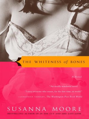 cover image of The Whiteness of Bones